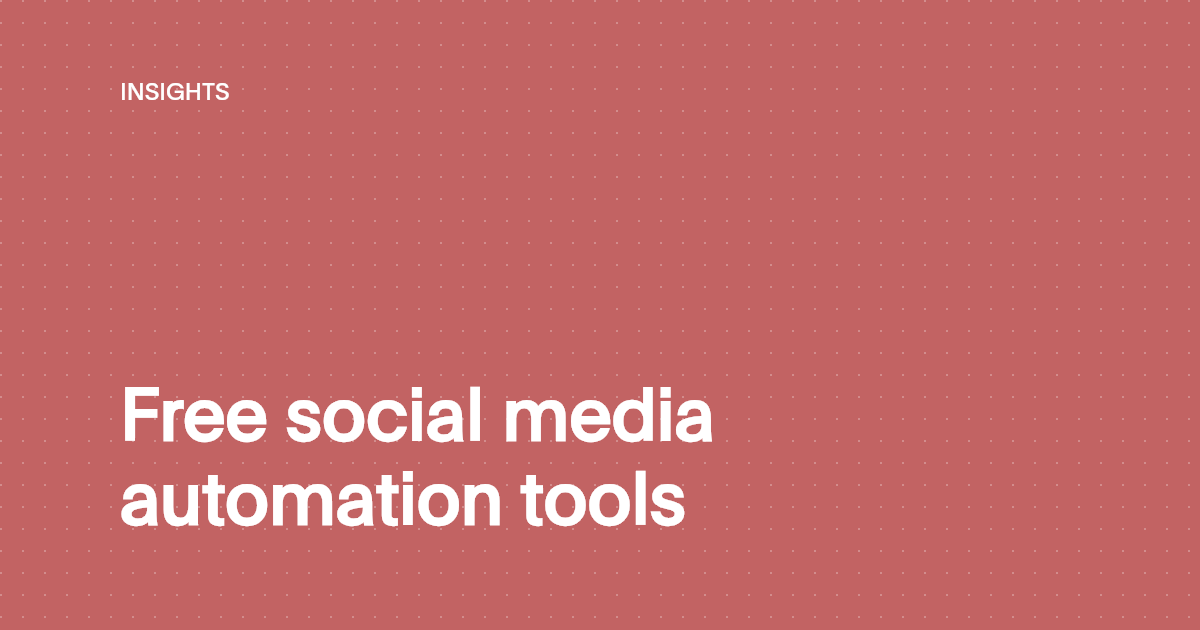 Free social media automation tools