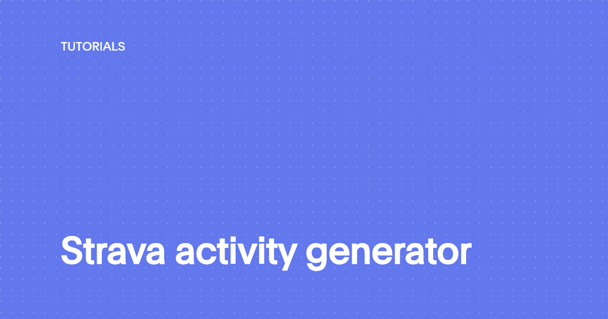 Strava activity generator