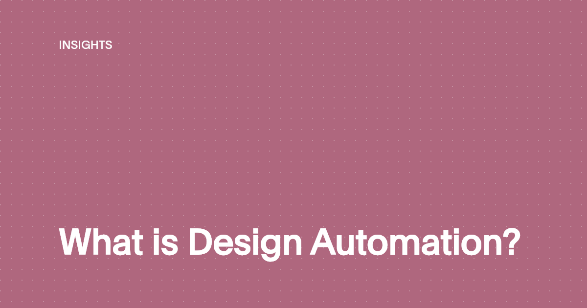 What is Design Automation?